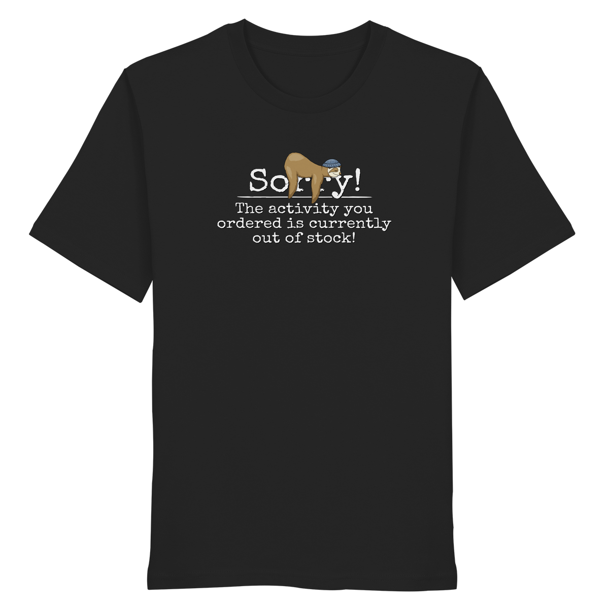 No-Activity Faultier - Organic Shirt