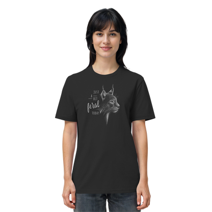 Just A Bit Feral Today! Wildkatze - Organic Shirt