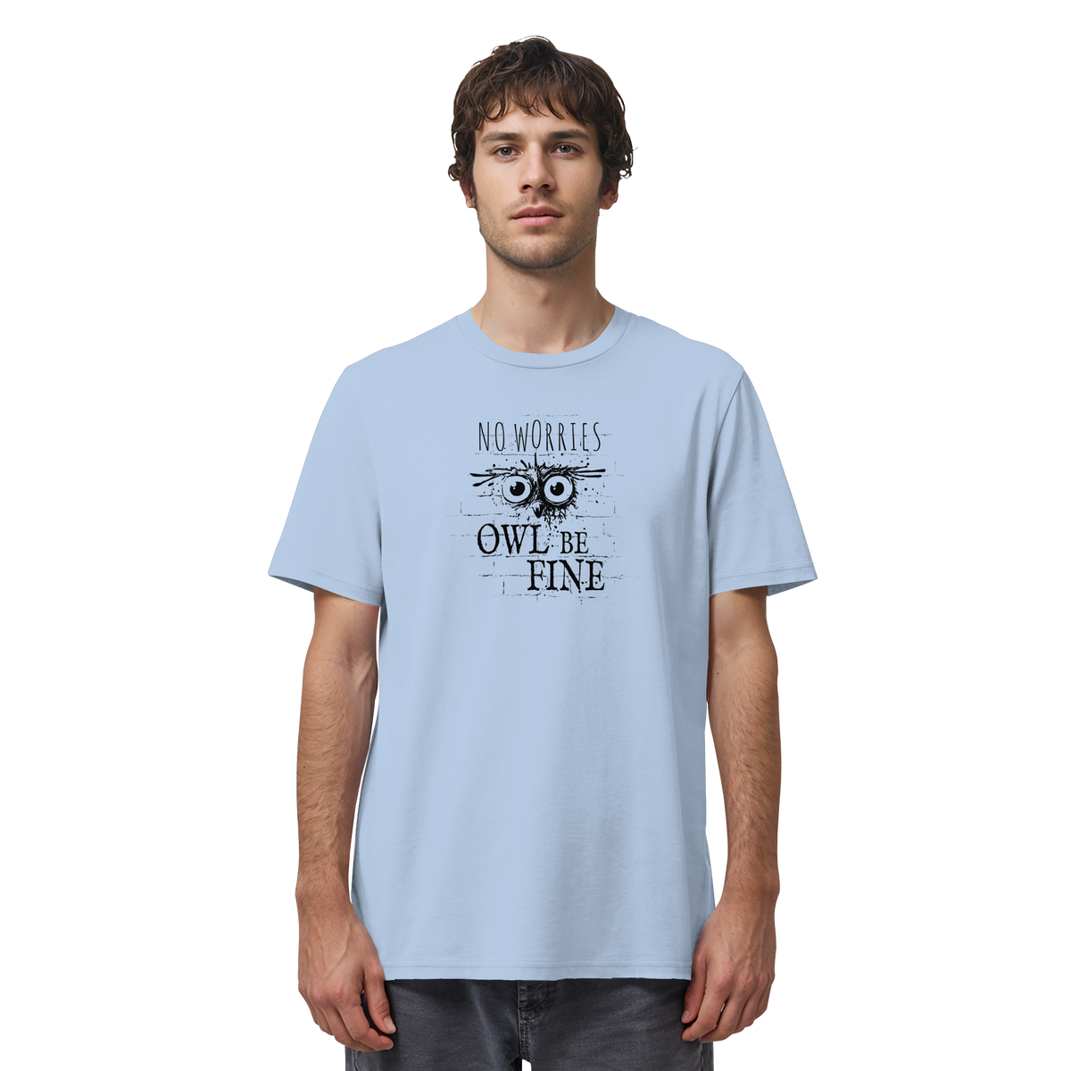 Owl Be Fine Street Art Eule - Organic Shirt
