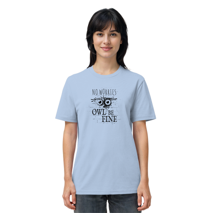 Owl Be Fine Street Art Eule - Organic Shirt