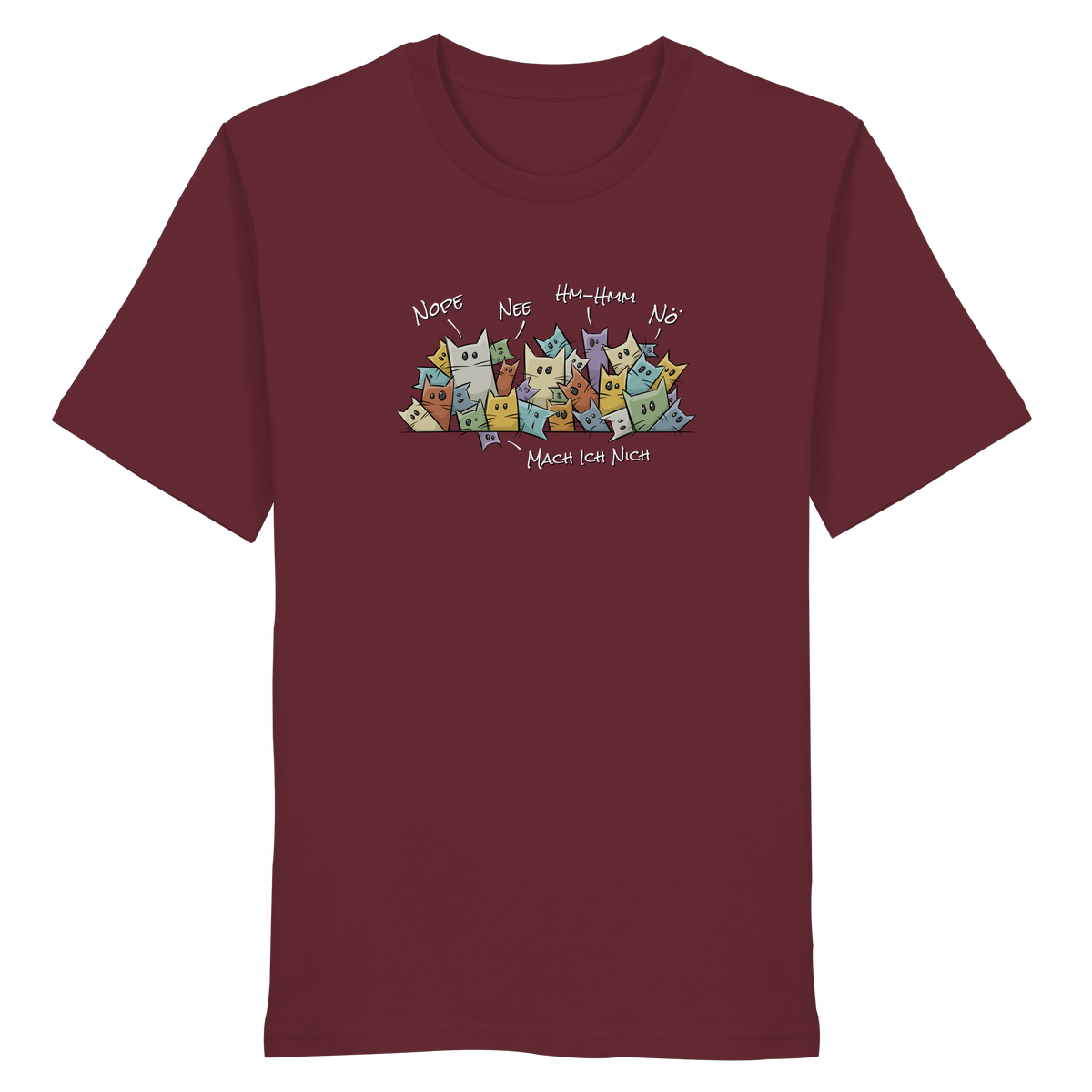 Nope, Nee, Nö Katzen - Organic Shirt