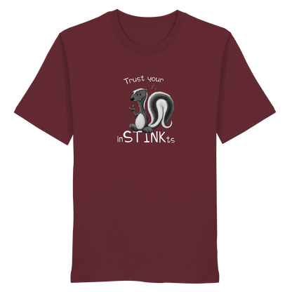 Trust Your inSTINKts Stinktier Humor - Organic Shirt