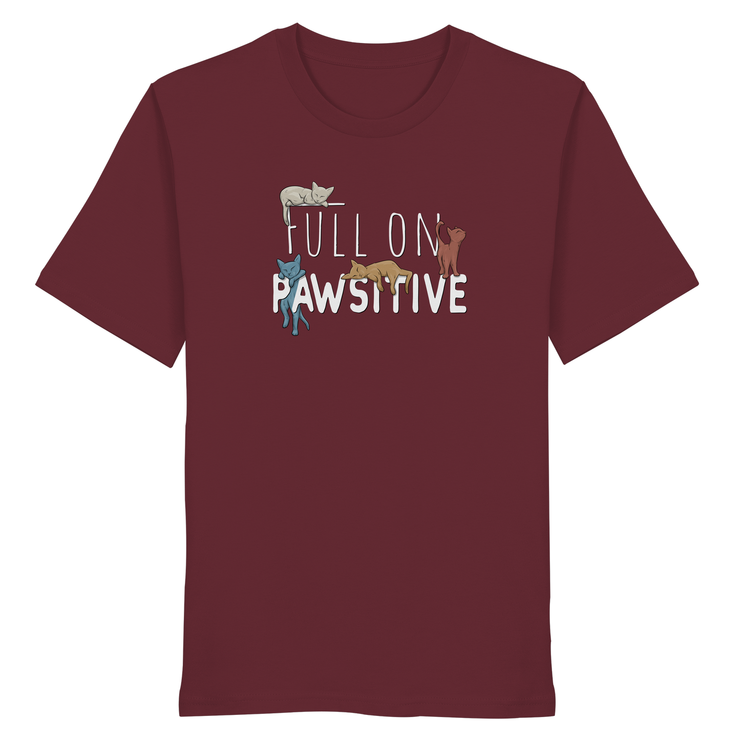 Full On Pawsitive! Gechillte Katzen - Organic Shirt