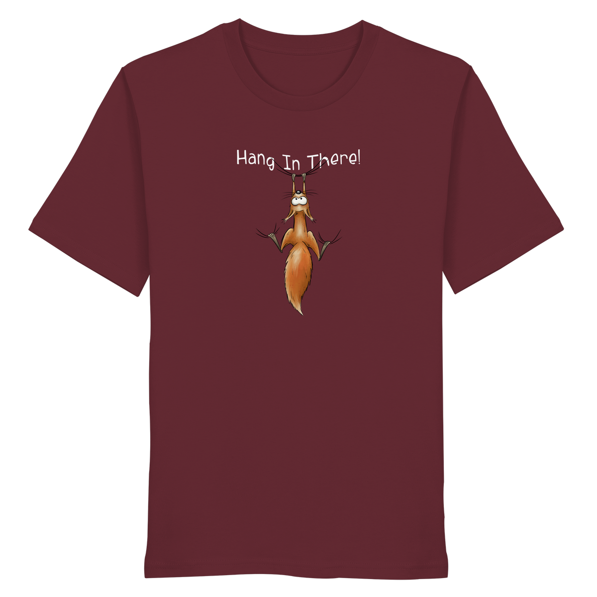 Hang In There | Lässiges Eichhörnchen - Organic Shirt