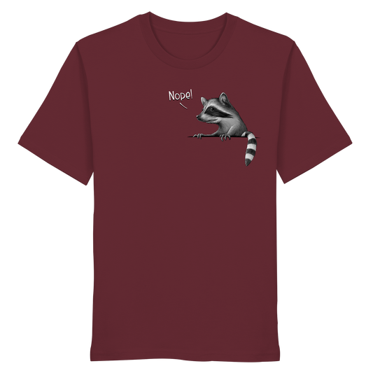 Nope! Frecher verwegener Waschbär - Organic Shirt