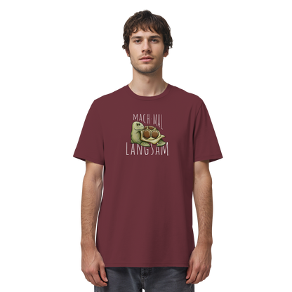 Mach mal langsam Schildkröte - Organic Shirt