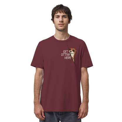 Get Otter Here | Lustiger Otter Kalauer - Organic Shirt