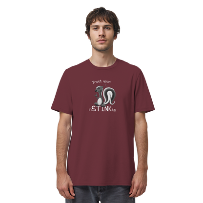 Trust Your inSTINKts Stinktier Humor - Organic Shirt