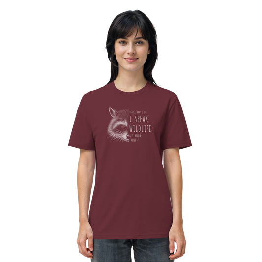 I Speak Wildlife And I Know Waschbär - Organic Shirt