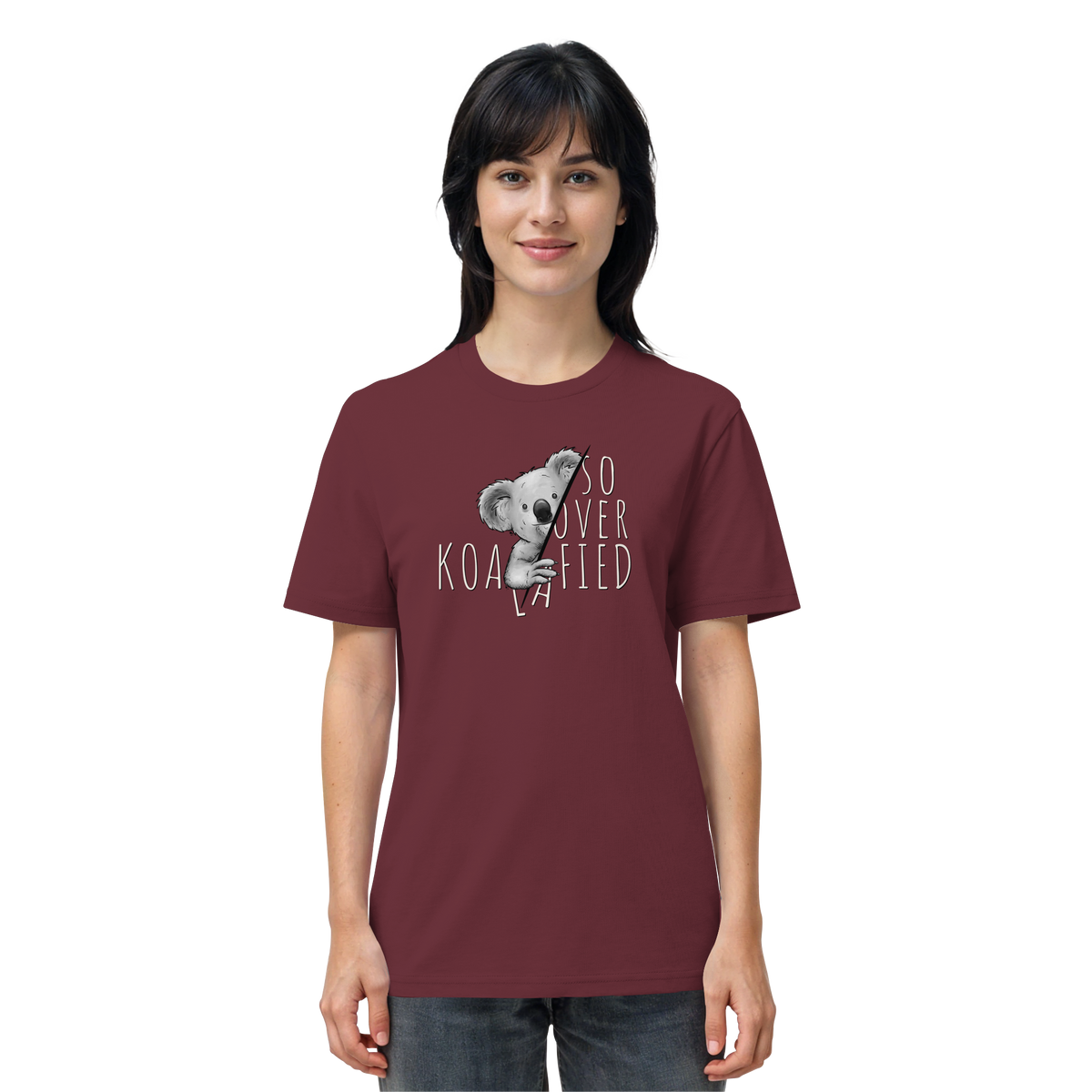 So Over-Koalafied Koala - Organic Shirt