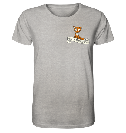 Oh For Fox Sake – Um Fuchses Willen - Organic Shirt