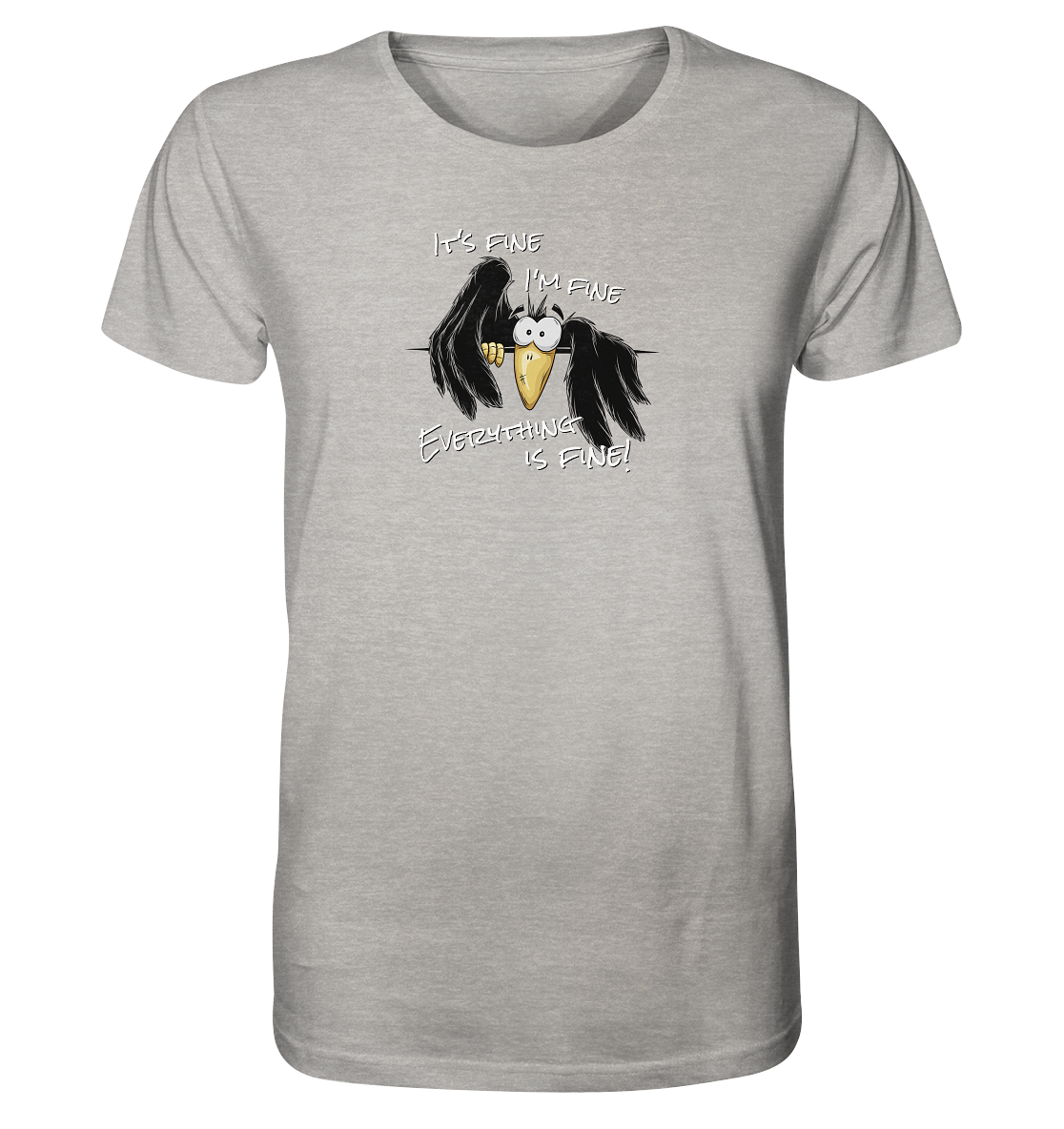I’m Fine Rabe | Alles Gut Krähe - Organic Shirt