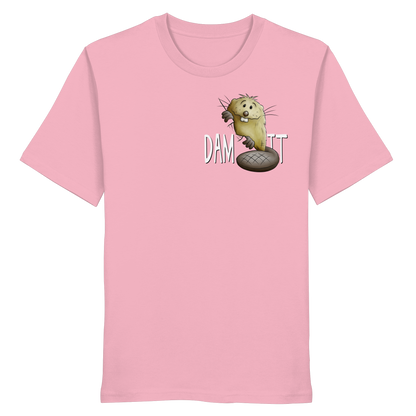 Dam It Verdammt Lustiger Biber - Organic Shirt