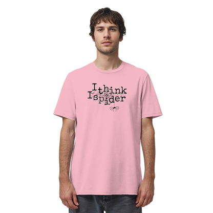 I think I spider - Spinne - Organic Shirt