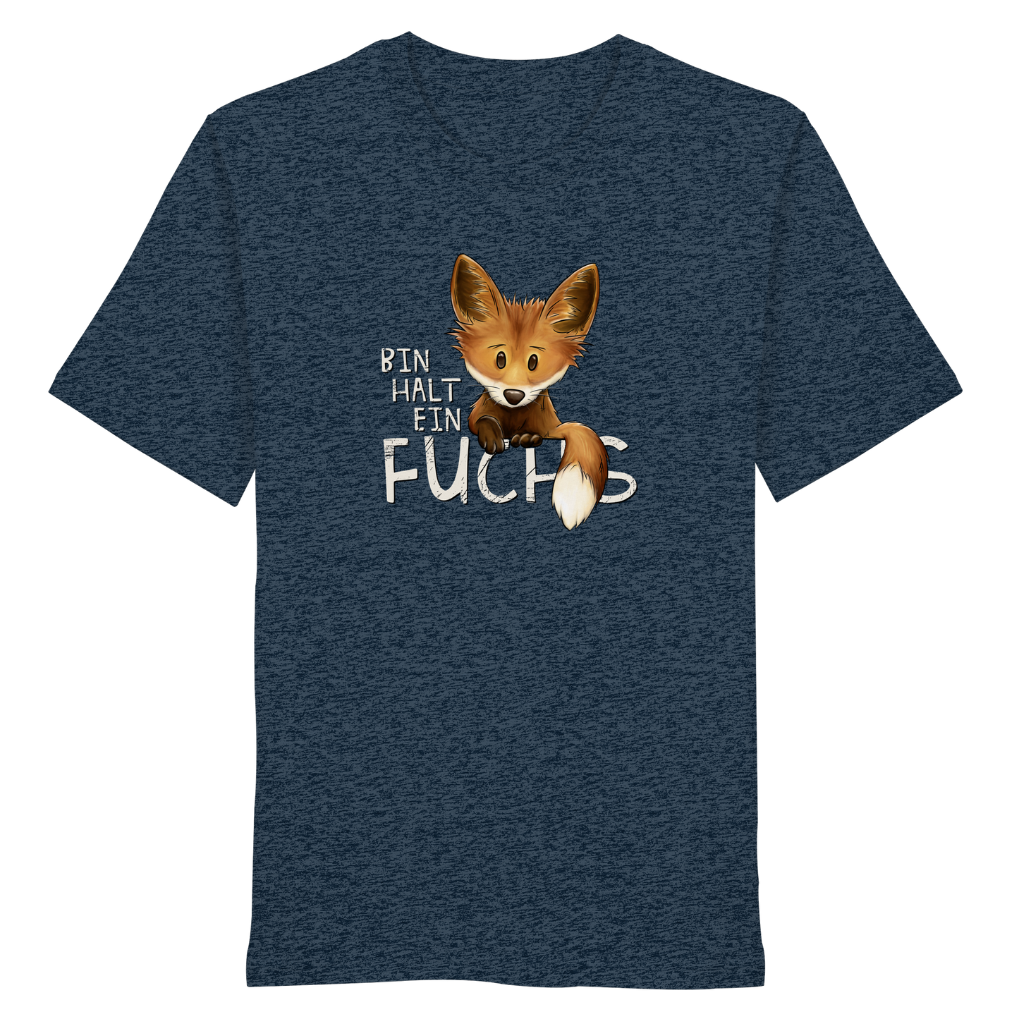 Bin halt ein Fuchs - Organic Shirt