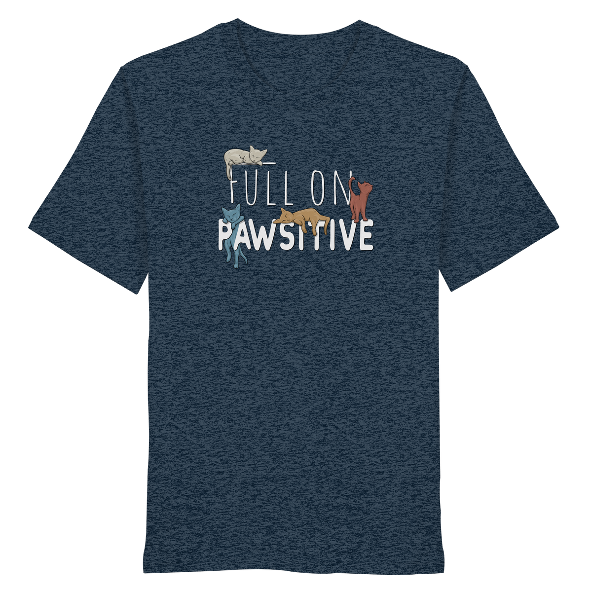 Full On Pawsitive! Gechillte Katzen - Organic Shirt