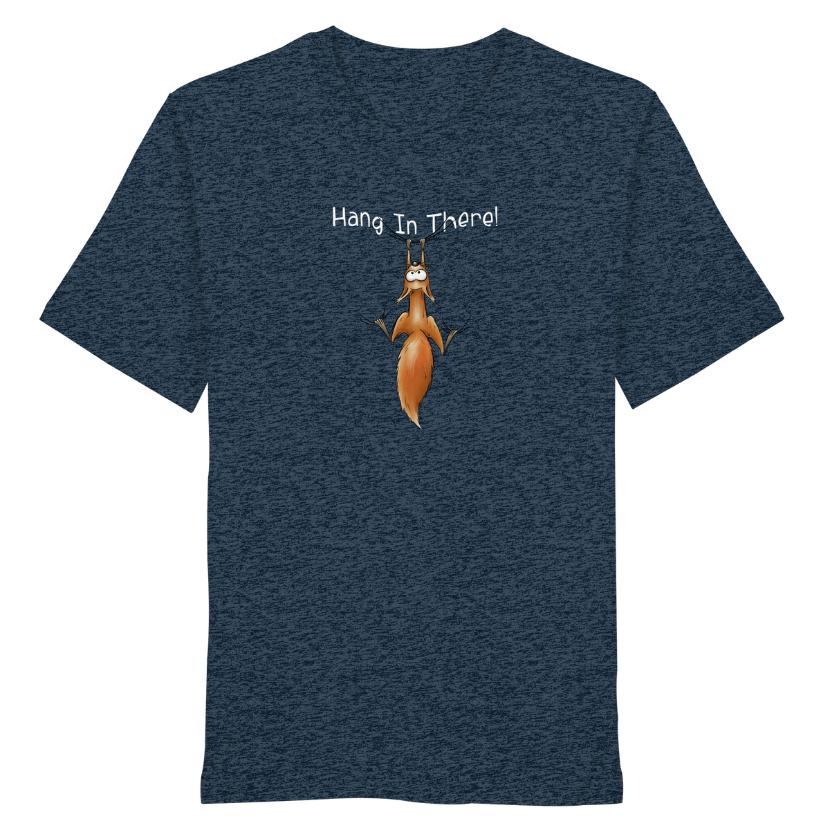 Hang In There | Lässiges Eichhörnchen - Organic Shirt