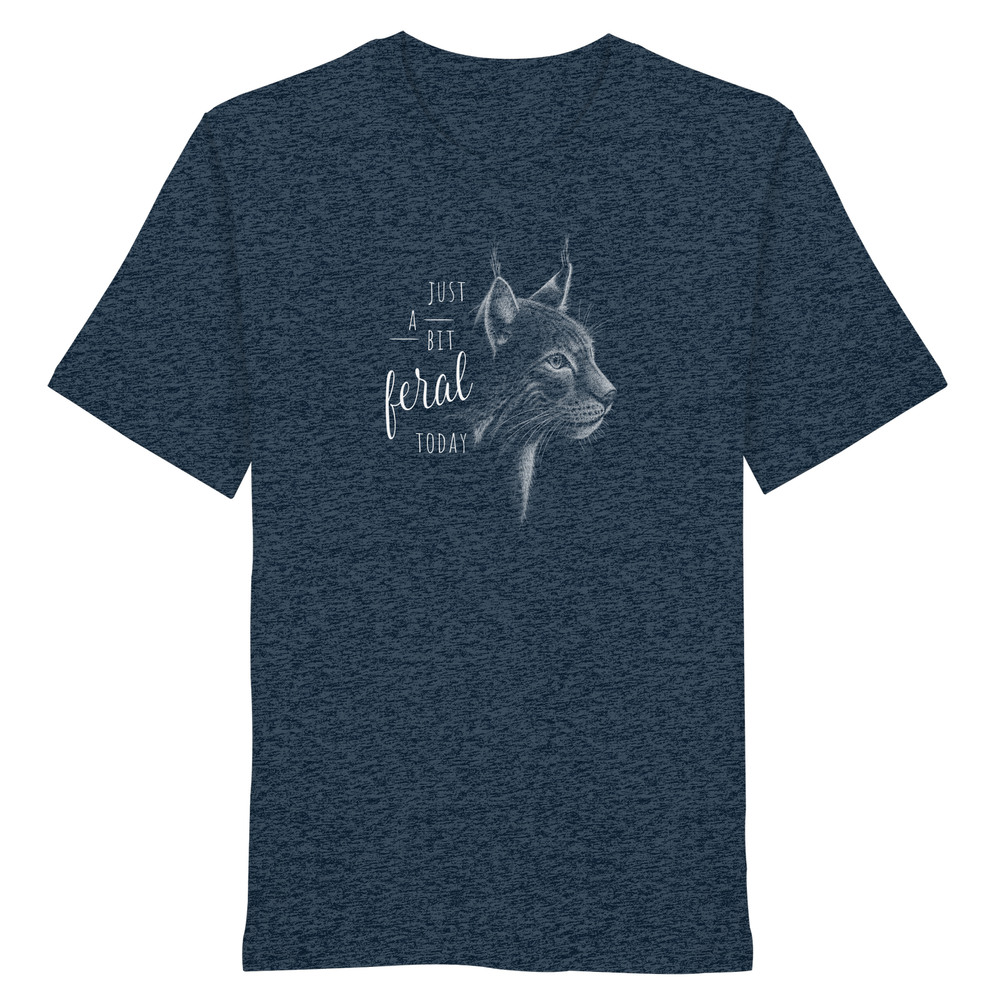 Just A Bit Feral Today! Wildkatze - Organic Shirt