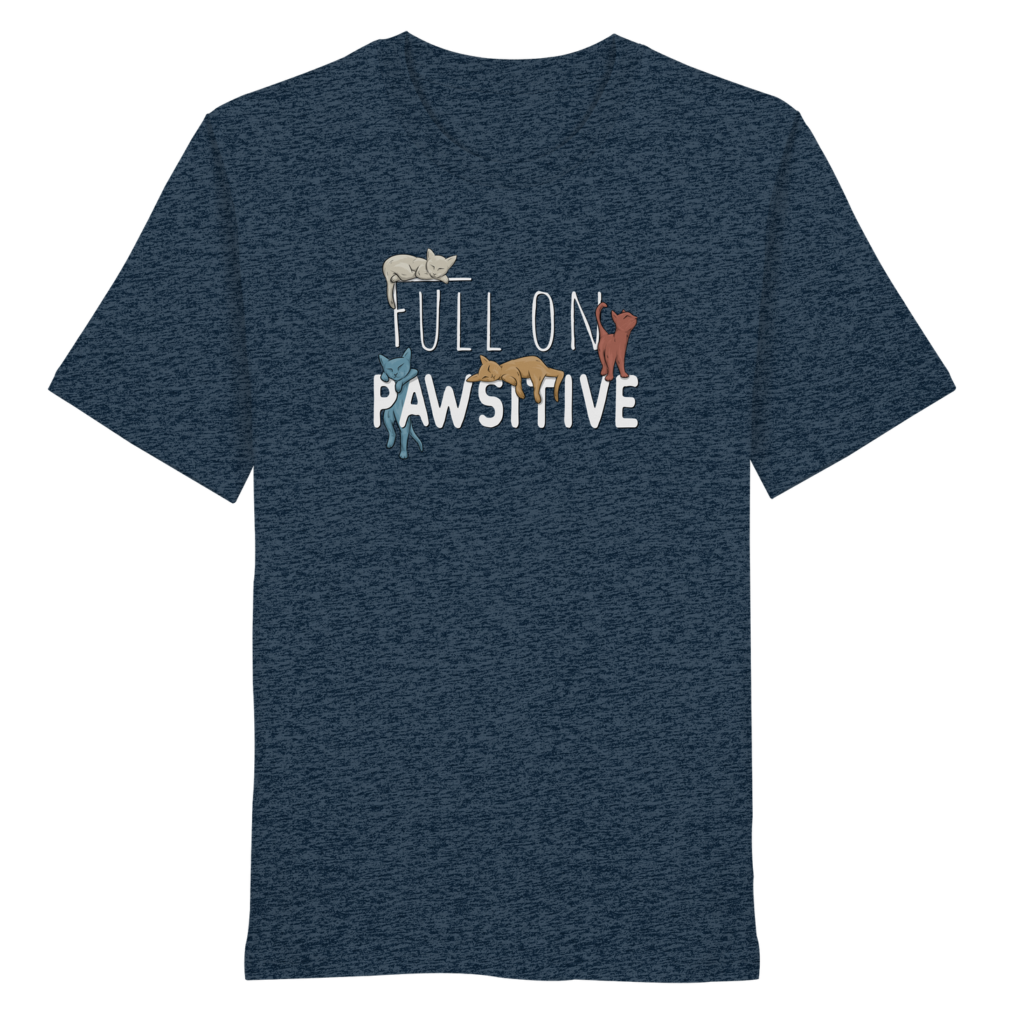 Full On Pawsitive! Gechillte Katzen - Organic Shirt