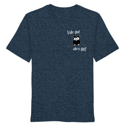 Eule gut, alles gut - Organic Shirt