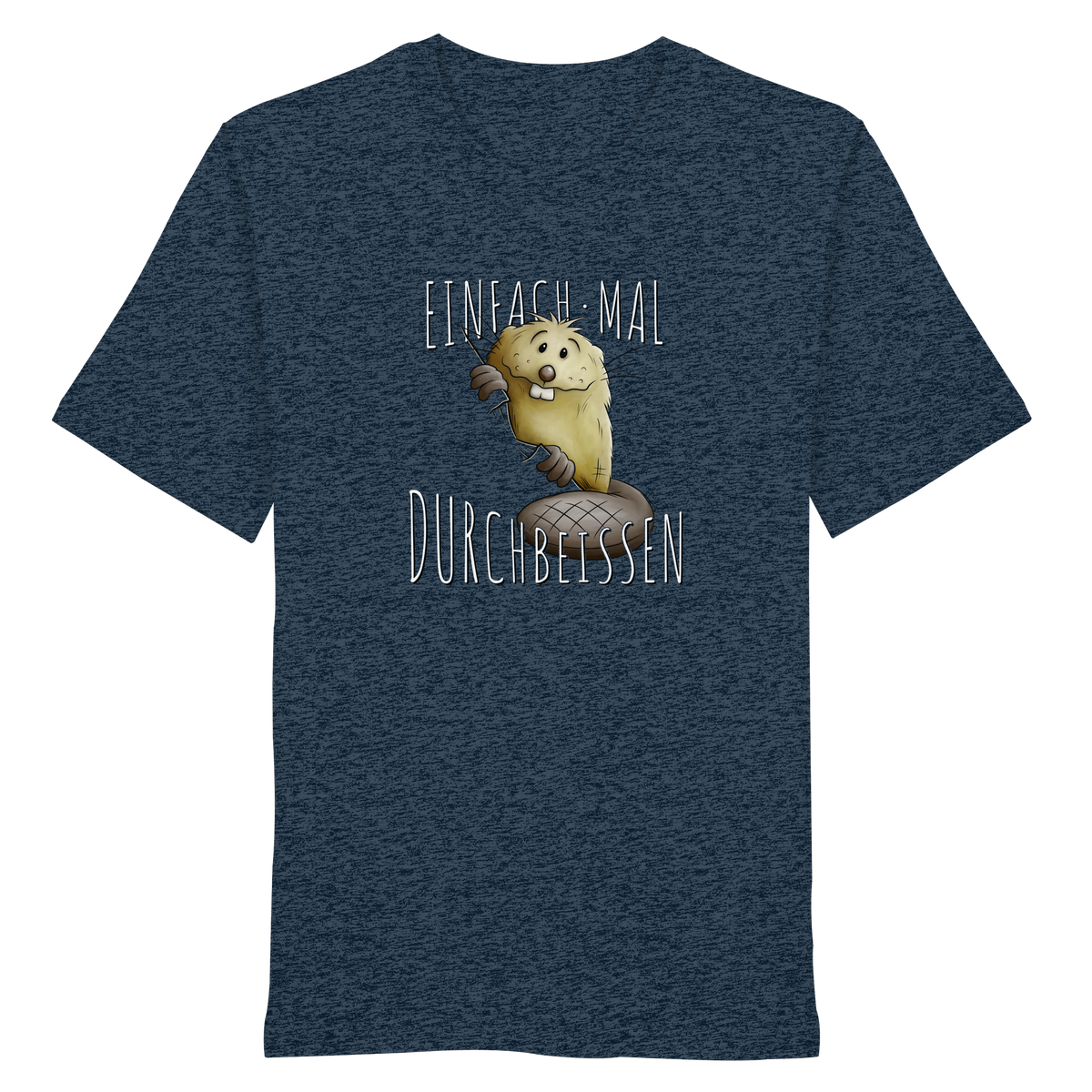 Einfach mal Durchbeissen Biber - Organic Shirt