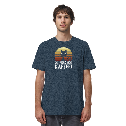 Ok, aber erst Kaffee | launische Katze - Organic Shirt