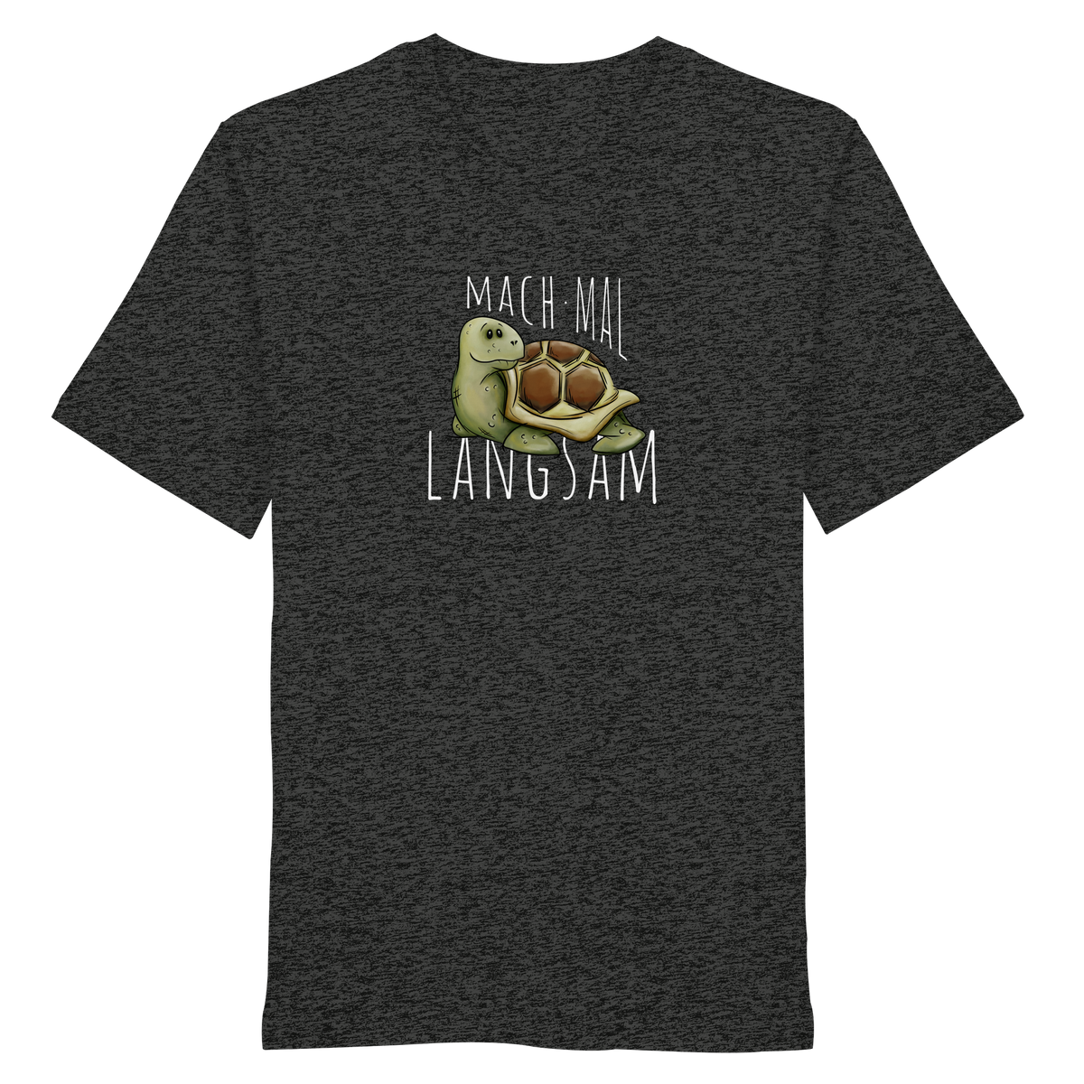 Mach mal langsam Schildkröte - Organic Shirt