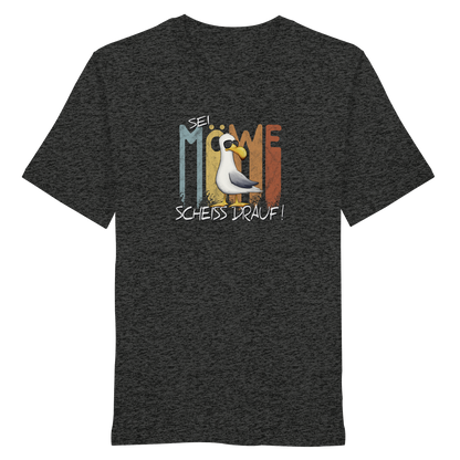 Sei Möwe Scheiß Drauf  - Organic Shirt