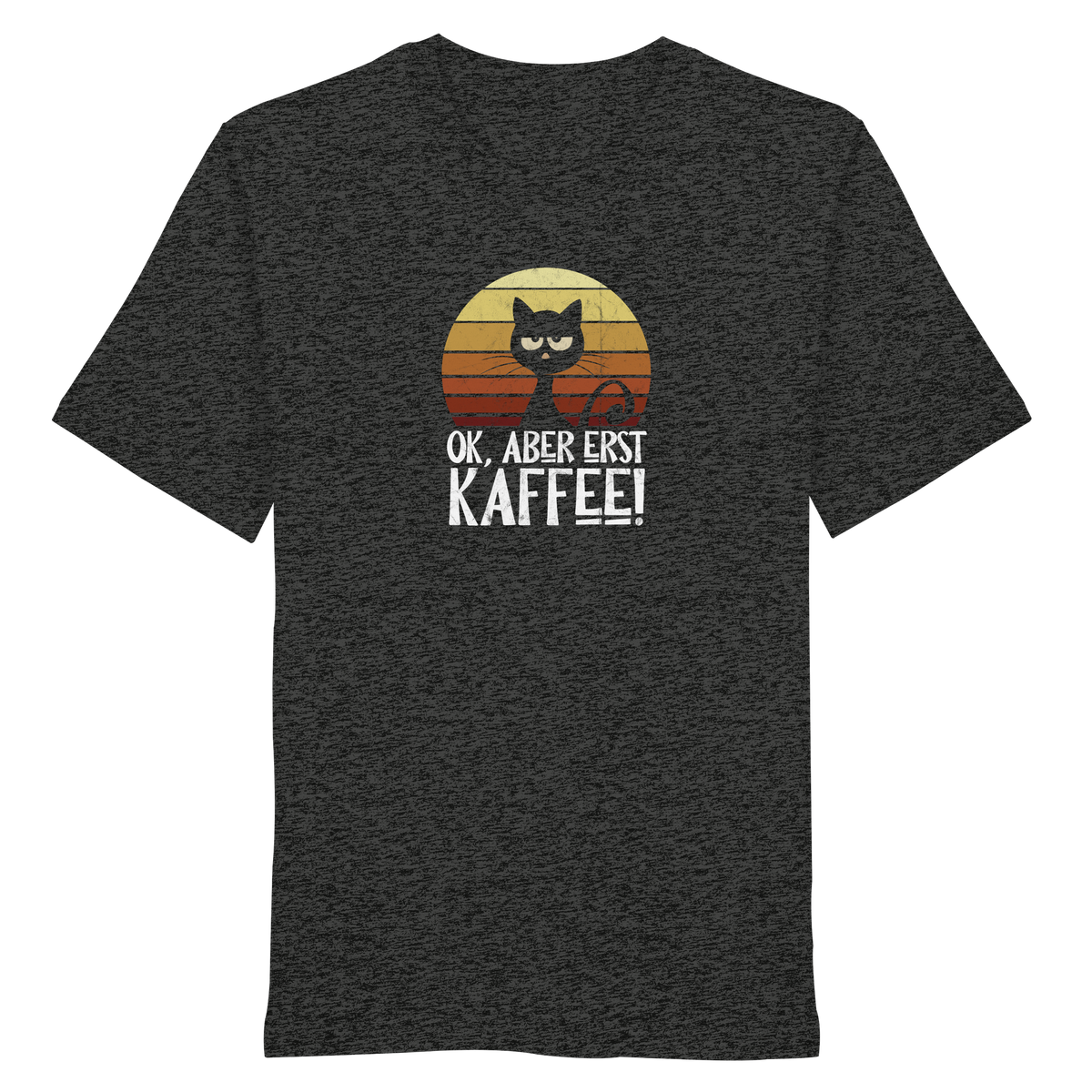 Ok, aber erst Kaffee | launische Katze - Organic Shirt