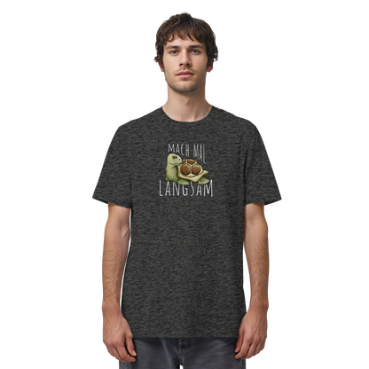 Mach mal langsam Schildkröte - Organic Shirt