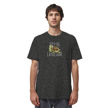 Mach mal langsam Schildkröte - Organic Shirt
