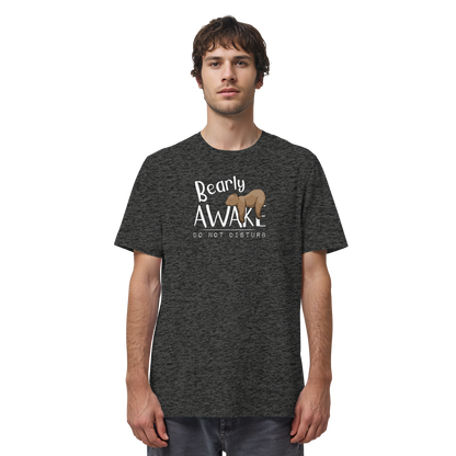Bearly Awake Bitte nicht stören Bär - Organic Shirt