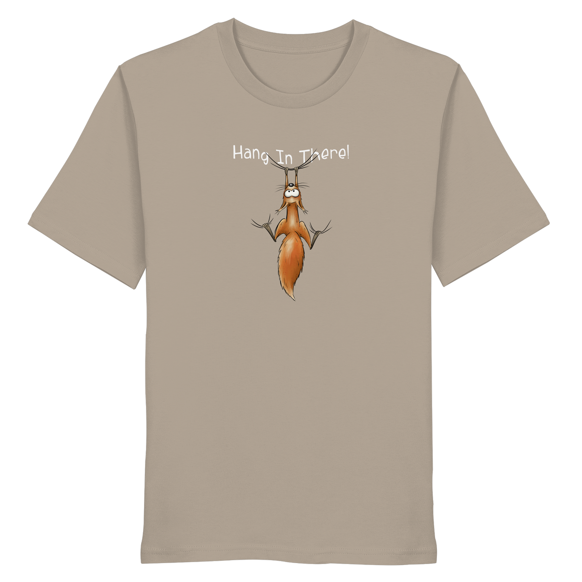 Hang In There | Lässiges Eichhörnchen - Organic Shirt