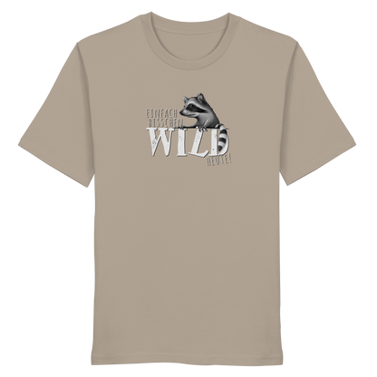 Bisschen wild heute! Waschbär - Organic Shirt