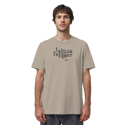 I think I spider - Spinne - Organic Shirt
