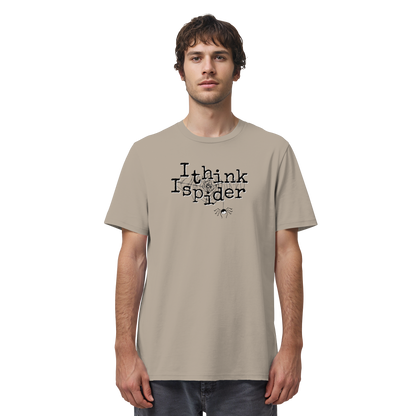 I think I spider - Spinne - Organic Shirt
