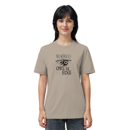 Owl Be Fine Street Art Eule - Organic Shirt