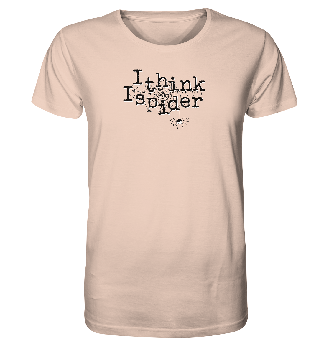 I think I spider - Spinne - Organic Shirt