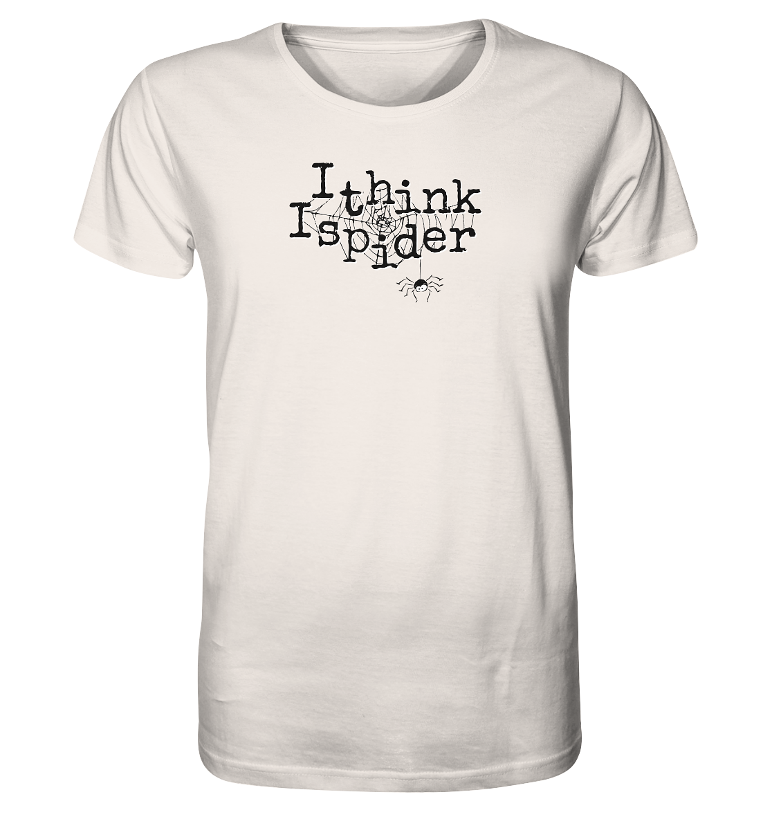 I think I spider - Spinne - Organic Shirt
