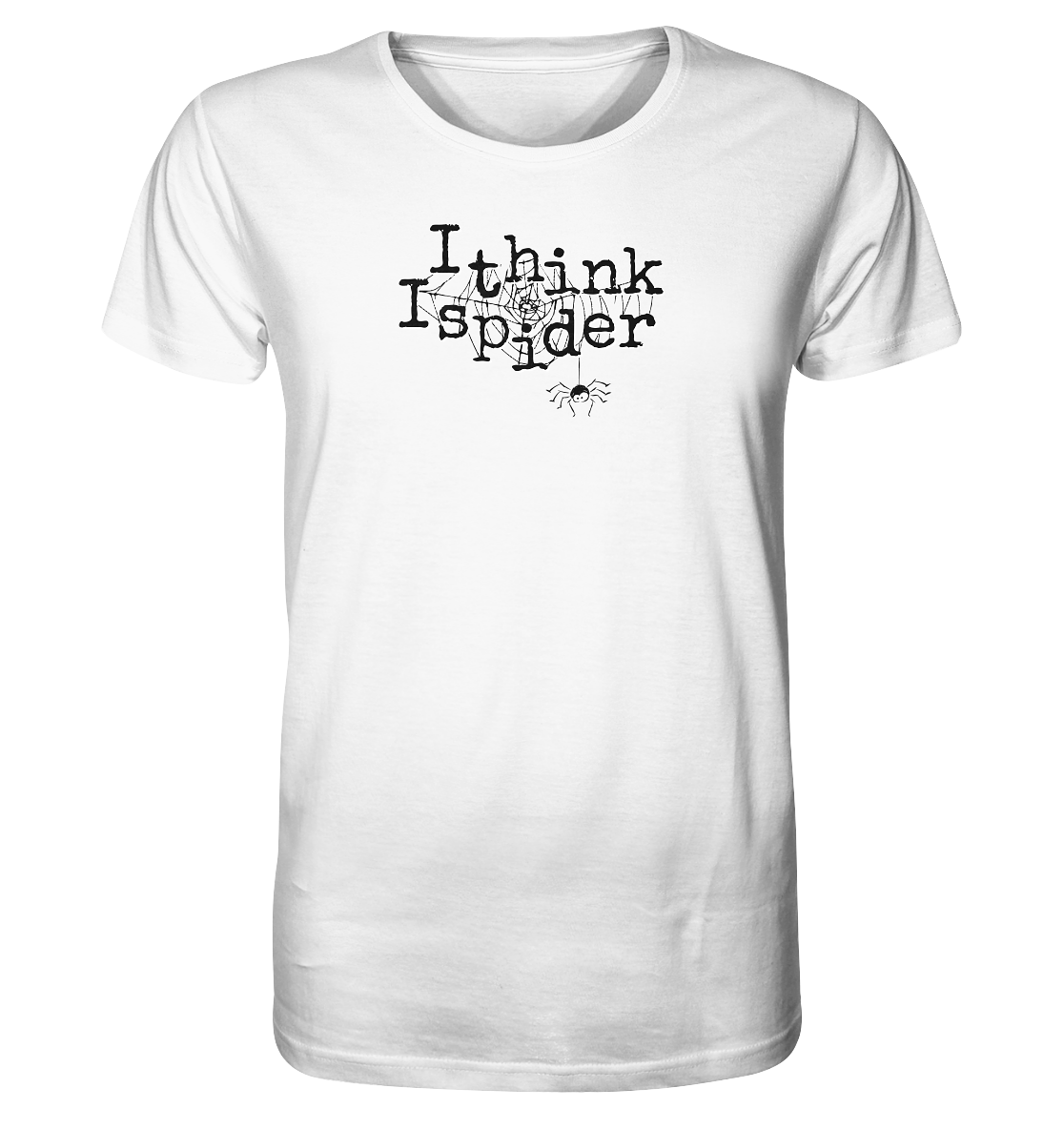 I think I spider - Spinne - Organic Shirt