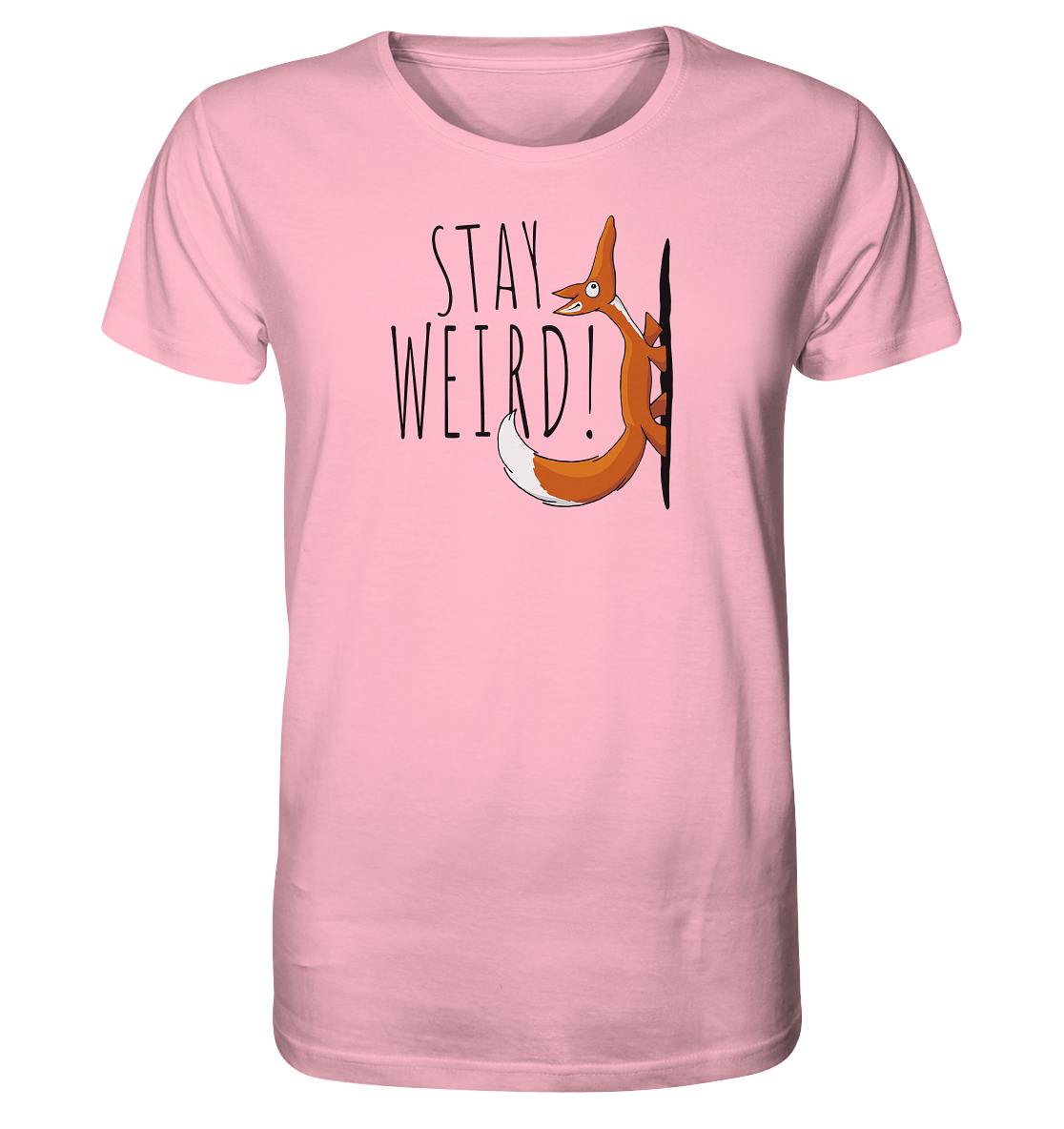 Stay Weird! Schräger Fuchs - Organic Shirt