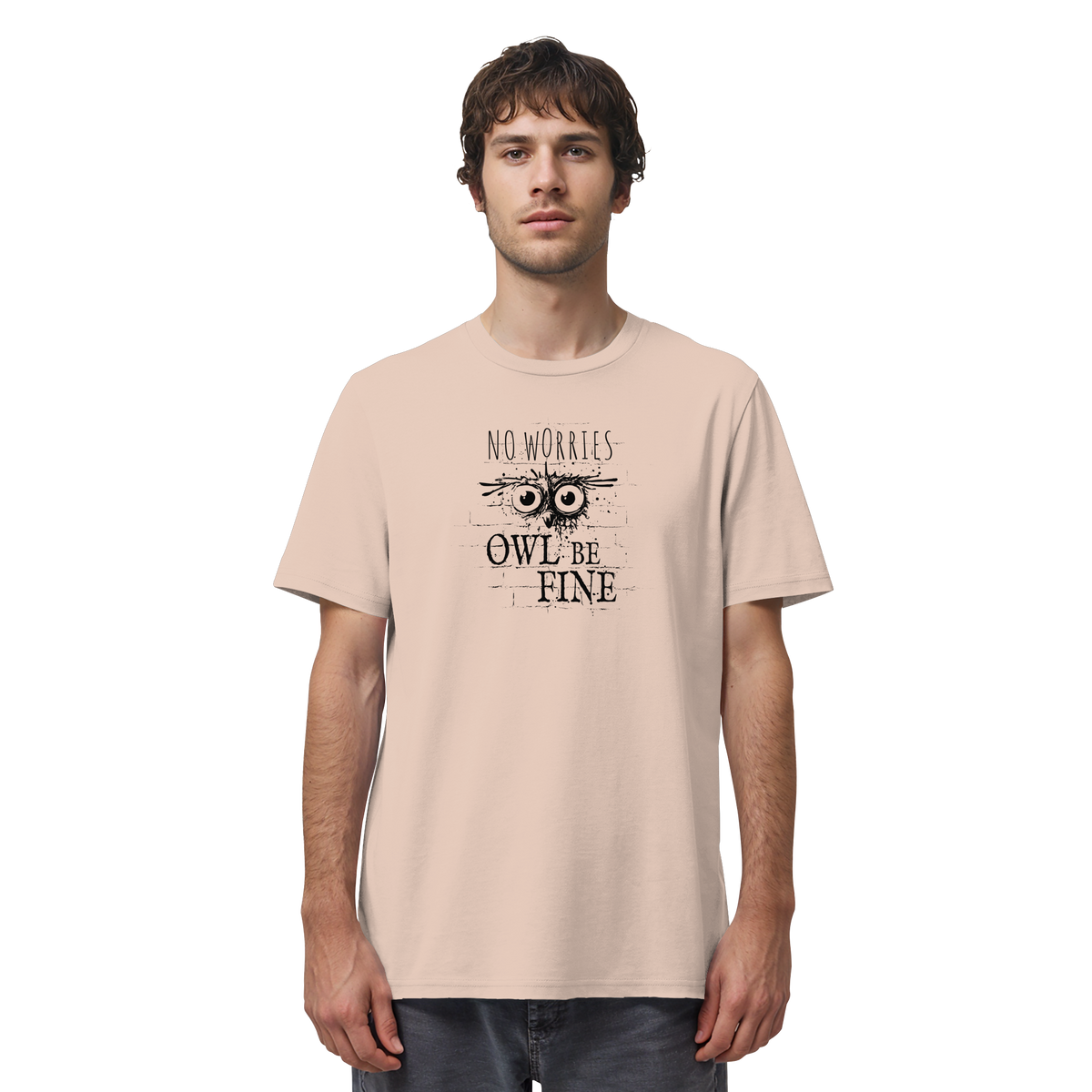 Owl Be Fine Street Art Eule - Organic Shirt
