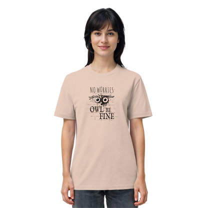 Owl Be Fine Street Art Eule - Organic Shirt
