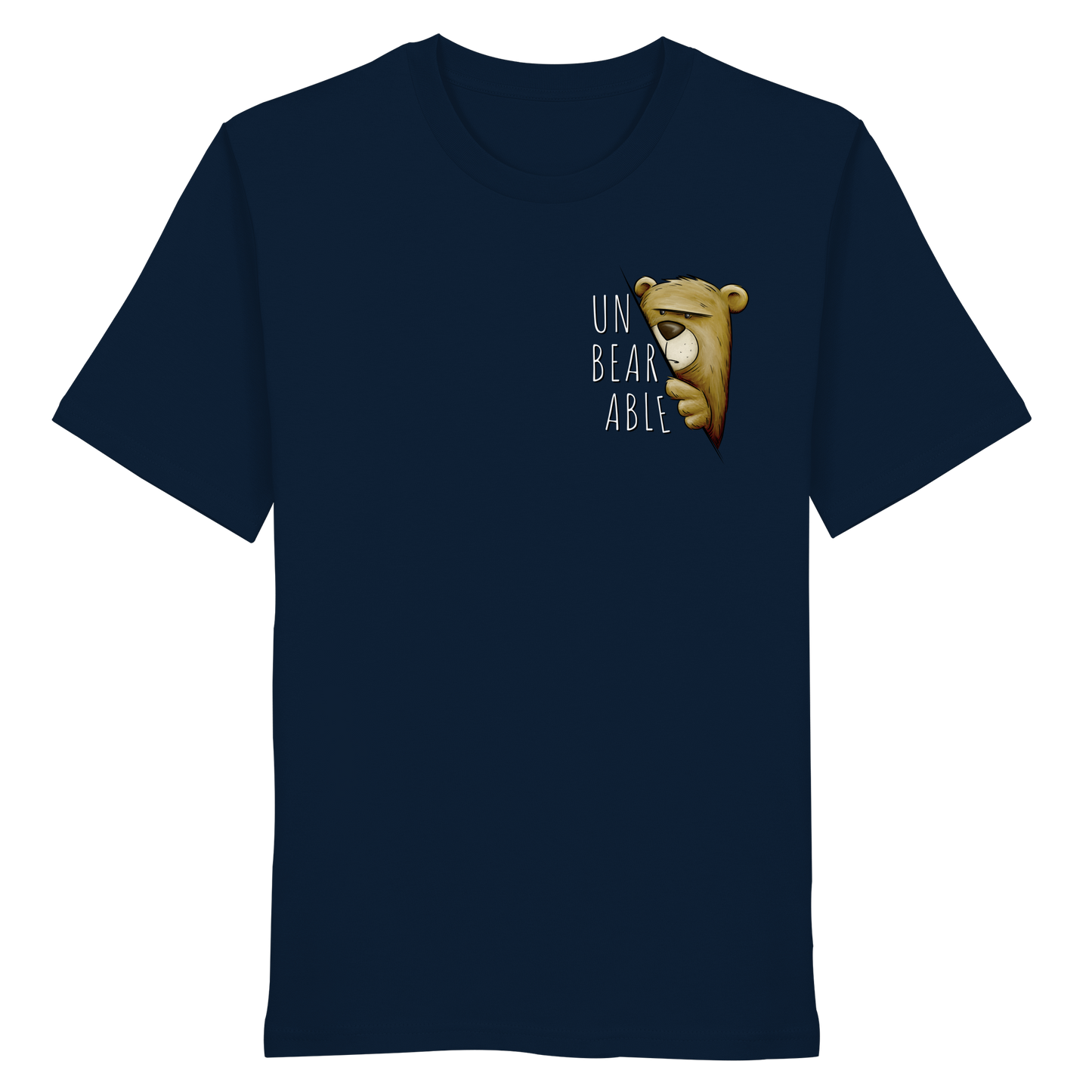 Unbearable – Unerträglich Bär - Organic Shirt