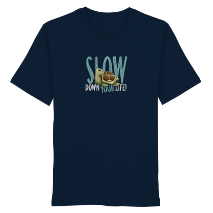 Slow Down Your Life Schildkröte - Organic Shirt