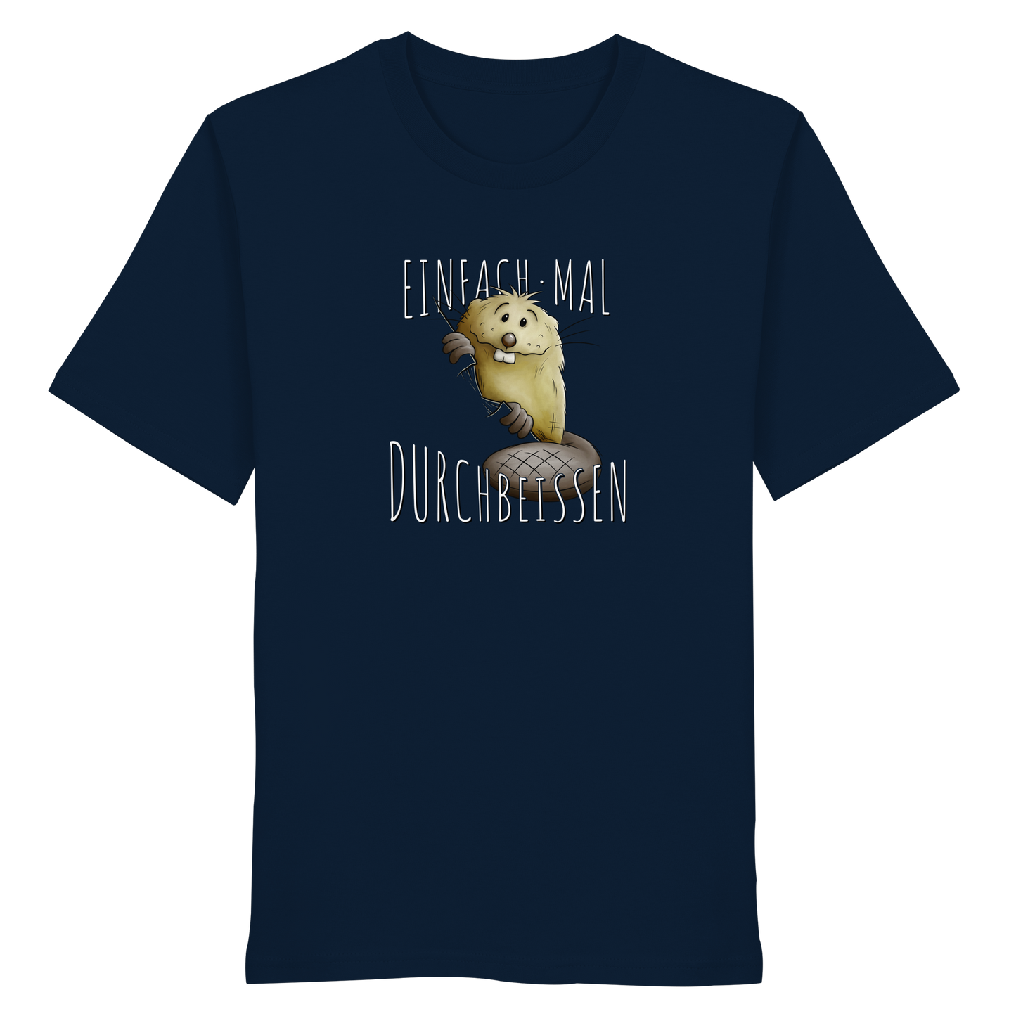 Einfach mal Durchbeissen Biber - Organic Shirt
