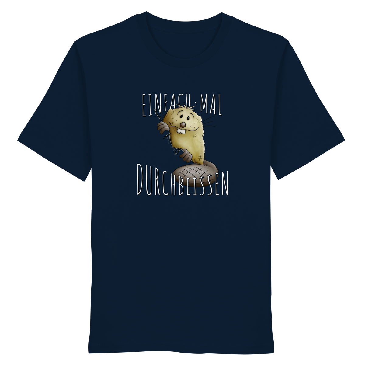 Einfach mal Durchbeissen Biber - Organic Shirt
