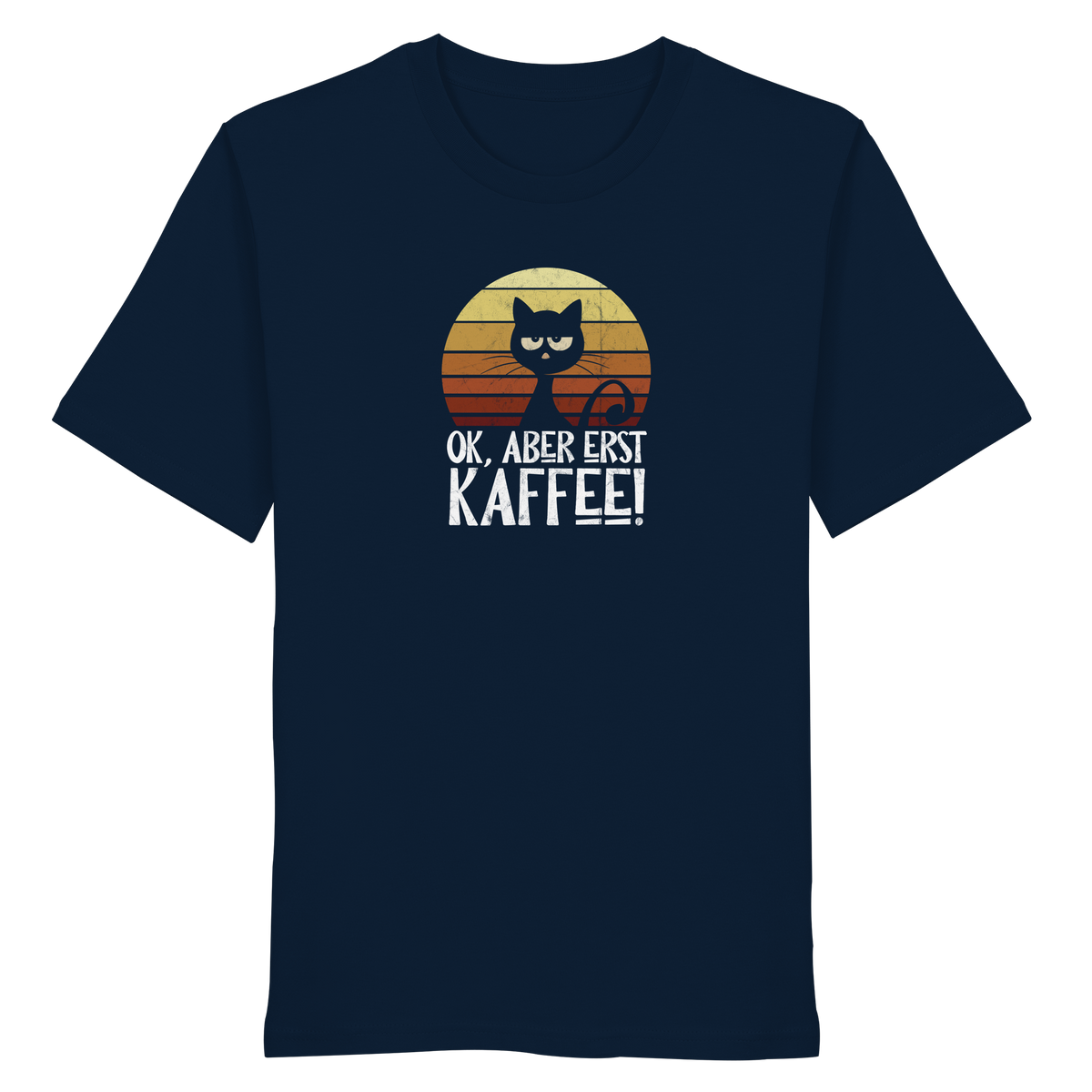Ok, aber erst Kaffee | launische Katze - Organic Shirt