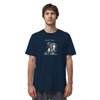 Trust Your inSTINKts Stinktier Humor - Organic Shirt