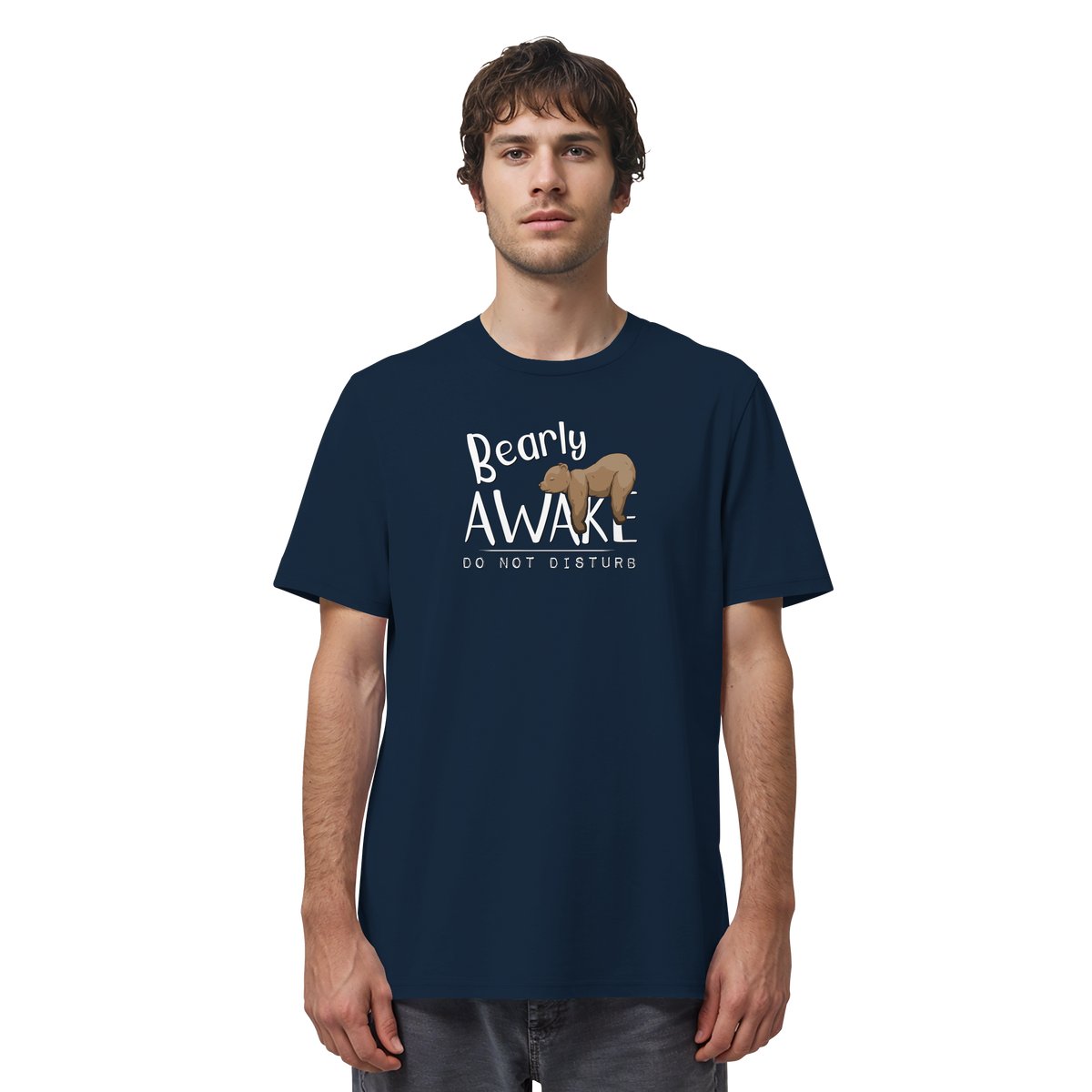 Bearly Awake Bitte nicht stören Bär - Organic Shirt
